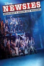 Watch Disney\'s Newsies the Broadway Musical 9Movies
