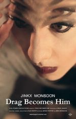 Watch Jinkx Monsoon: Drag Becomes Him 9Movies