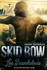 Watch Los Scandalous - Skid Row 9Movies