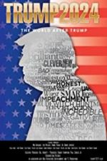 Watch Trump 2024: The World After Trump 9Movies