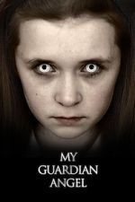 Watch My Guardian Angel 9Movies