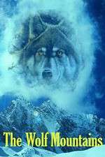 Watch The Wolf Mountains 9Movies