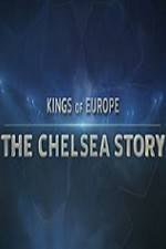 Watch Kings Of Europe - The Chelsea Story 9Movies