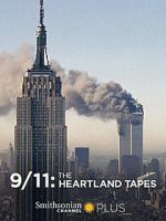Watch 9/11: The Heartland Tapes 9Movies