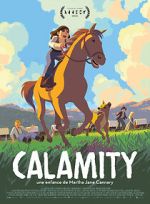 Watch Calamity, a Childhood of Martha Jane Cannary 9Movies
