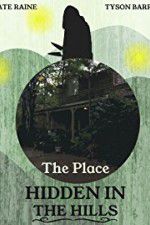 Watch The Place Hidden in the Hills 9Movies