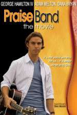 Watch Praise Band: The Movie 9Movies
