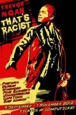 Watch Trevor Noah: That's Racist 9Movies