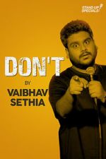 Watch Vaibhav Sethia: Don\'t 9Movies