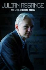 Watch Julian Assange: Revolution Now 9Movies