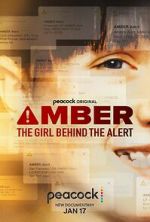Watch Amber: The Girl Behind the Alert 9Movies