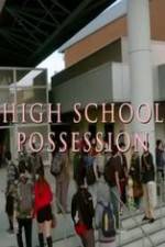 Watch High School Possession 9Movies
