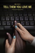 Watch Tell Them You Love Me 9Movies
