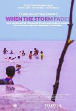 Watch When the Storm Fades 9Movies