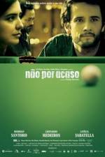 Watch N�o Por Acaso 9Movies