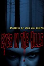 Watch Eyes In The Hills 9Movies