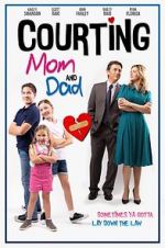 Watch Courting Mom and Dad 9Movies