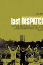 Watch The Last Dispatch 9Movies