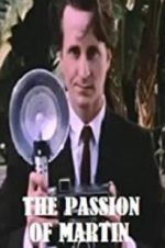 Watch The Passion of Martin 9Movies