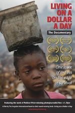 Watch Living on a Dollar a Day 9Movies