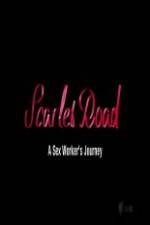 Watch Scarlet Road: A Sex Worker�s Journey 9Movies
