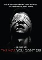 Watch The War You Don\'t See 9Movies