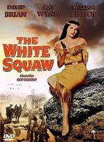 Watch The White Squaw 9Movies