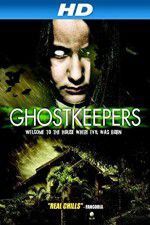 Watch Ghostkeepers 9Movies