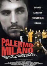 Watch Palermo-Milan One Way 9Movies