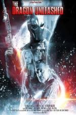 Watch The Dragon Unleashed 9Movies
