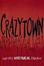 Watch Crazy Town 9Movies