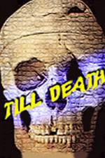 Watch Till Death 9Movies