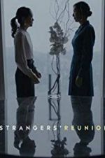Watch Strangers\' Reunion 9Movies