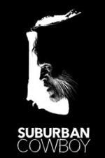 Watch Suburban Cowboy 9Movies