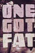 Watch One Got Fat 9Movies