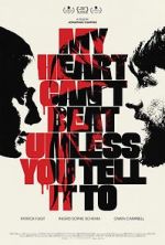 Watch My Heart Can\'t Beat Unless You Tell It To 9Movies