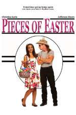 Watch Pieces of Easter 9Movies