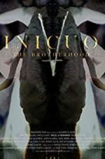 Watch Inicuo: The Brotherhood 9Movies