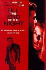 Watch Till the End of the Night 9Movies