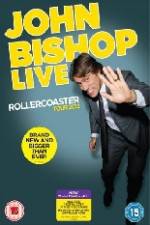 Watch John Bishop Live - Rollercoaster 9Movies