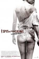 Watch I Spit on Your Grave 9Movies