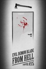 Watch Evil Demon Blade from Hell (Short 2020) 9Movies