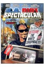 Watch The LA Riot Spectacular 9Movies