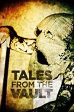 Watch Tales from the Vault 9Movies
