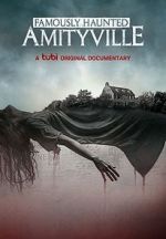 Watch Famously Haunted: Amityville 9Movies