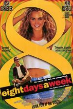 Watch Eight Days a Week 9Movies