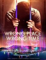 Watch Wrong Place Wrong Time 9Movies