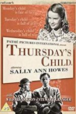 Watch Thursday\'s Child 9Movies