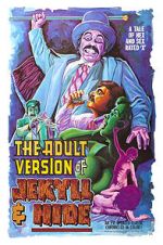 Watch The Adult Version of Jekyll & Hide 9Movies