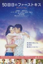 Watch 50 First Kisses 9Movies